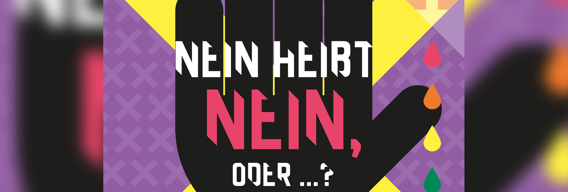 Plakatmotiv zu "Nein heißt nein, oder?"