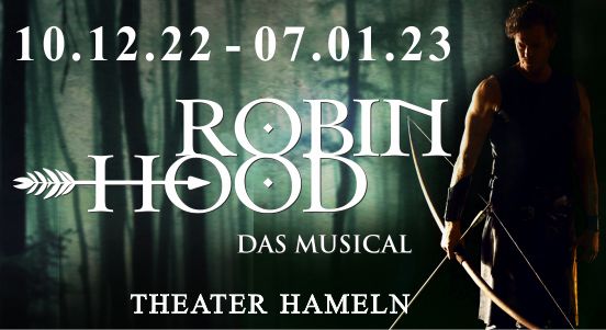 Robin Hood - Das Musical - Theater Hameln